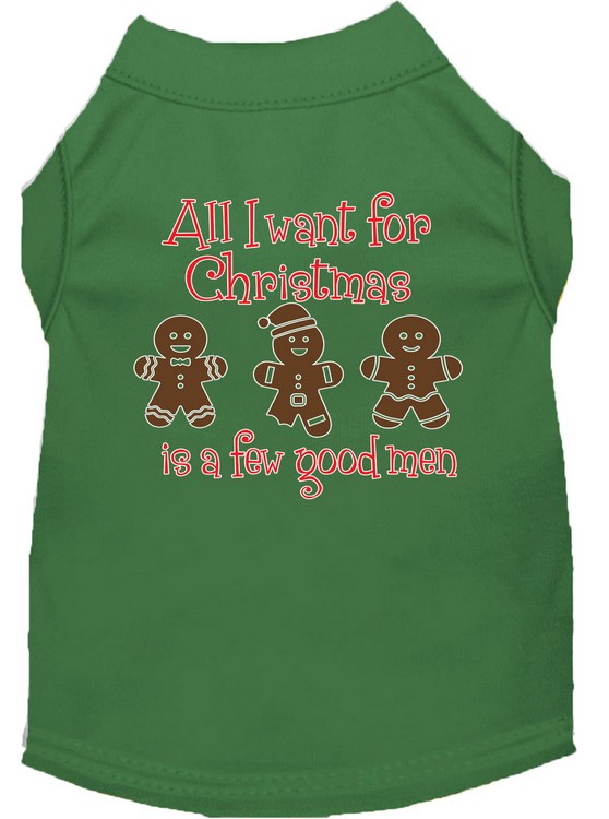 All I want is a Few Good Men Screen Print Dog Shirt Green XXXL